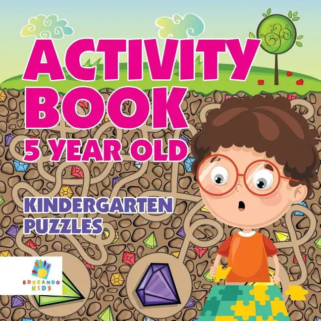 Activity Book 5 Year Old Kindergarten Puzzles - Paperback