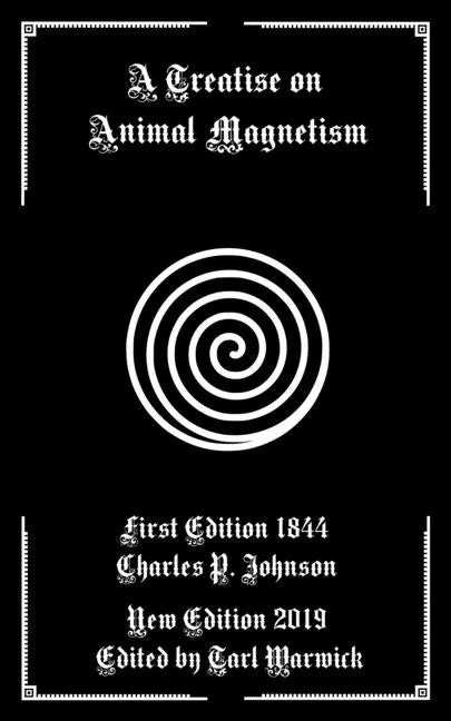 A Treatise on Animal Magnetism - Paperback