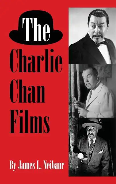 The Charlie Chan Films (hardback) - Hardcover