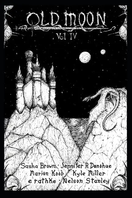 Old Moon Quarterly: Issue 4, Spring 2023 - Paperback