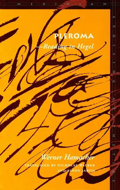 Pleroma: --Reading in Hegel - Paperback