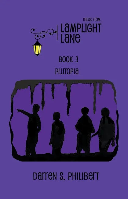 Tales from Lamplight Lane Book 3: Plutopia - Paperback