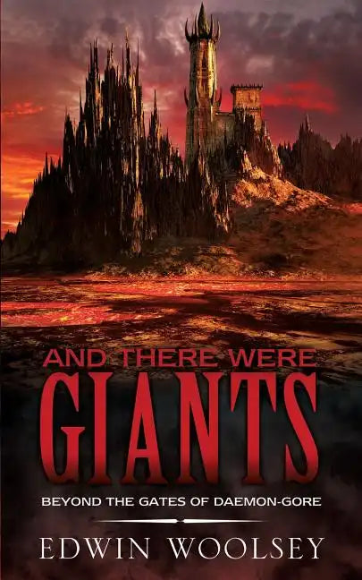 And There Were Giants: Beyond The Gates Of Daemon-gore - Paperback
