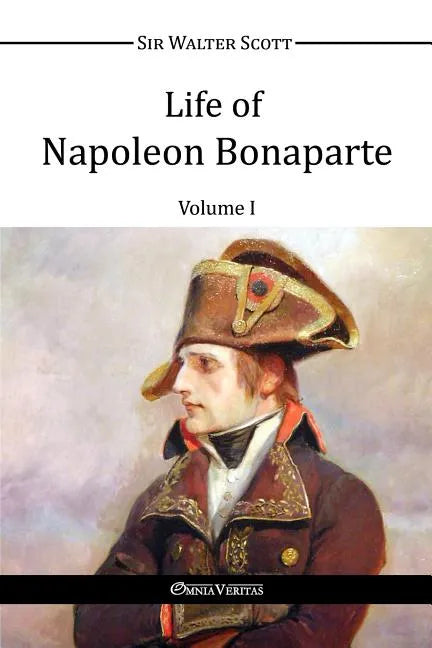 Life of Napoleon Bonaparte I - Paperback