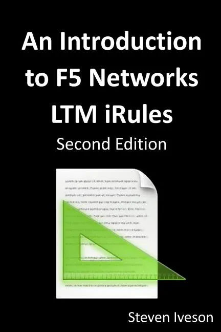 An Introduction to F5 Networks LTM iRules - Paperback