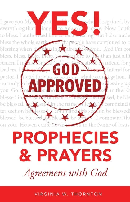 God Approved Prophecies & Prayers: Agreement with God - Paperback