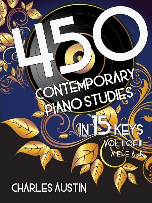 450 Contemporary Piano Studies in 15 Keys, Volume 2 - Paperback