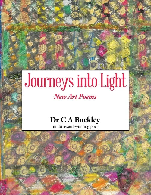 Journeys into Light: New Art Poems - Paperback