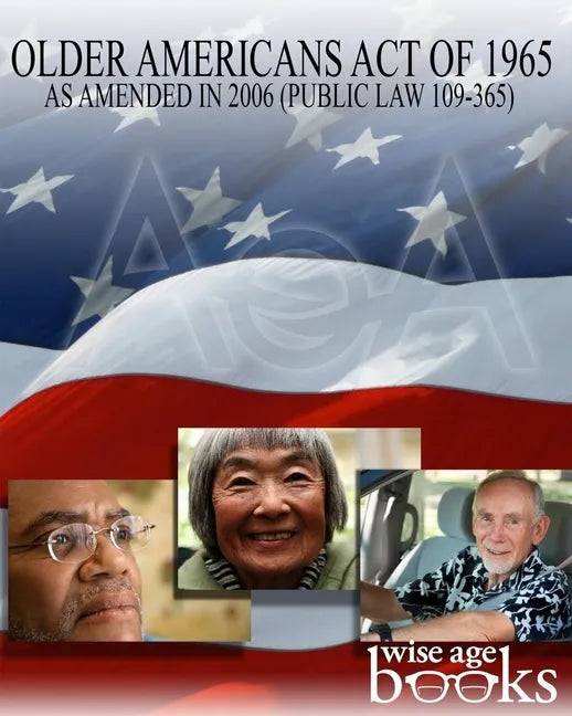 Older Americans Act of 1965 - Paperback