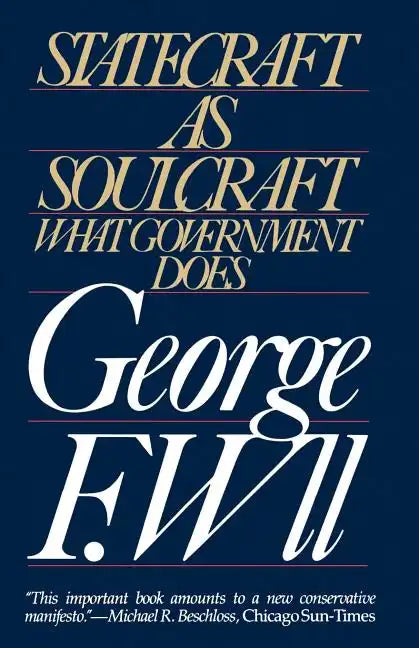 Statecraft as Soulcraft: What Government Does - Paperback