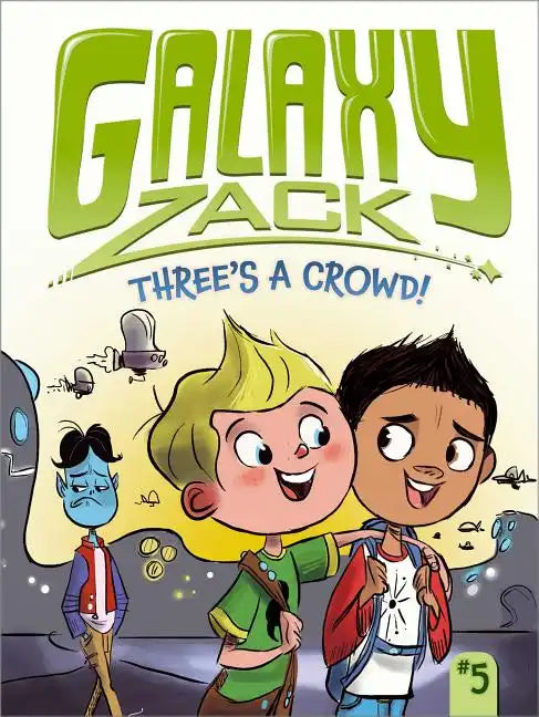 Three's a Crowd! - Hardcover
