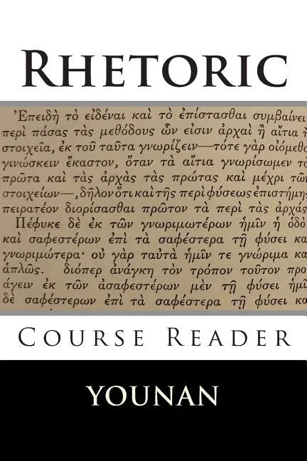 Rhetoric Course Reader - Paperback