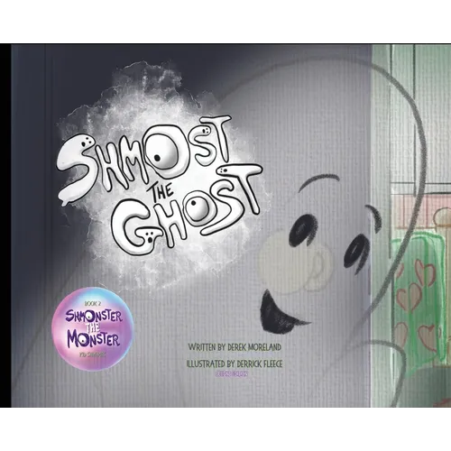 Shmost the Ghost - Hardcover