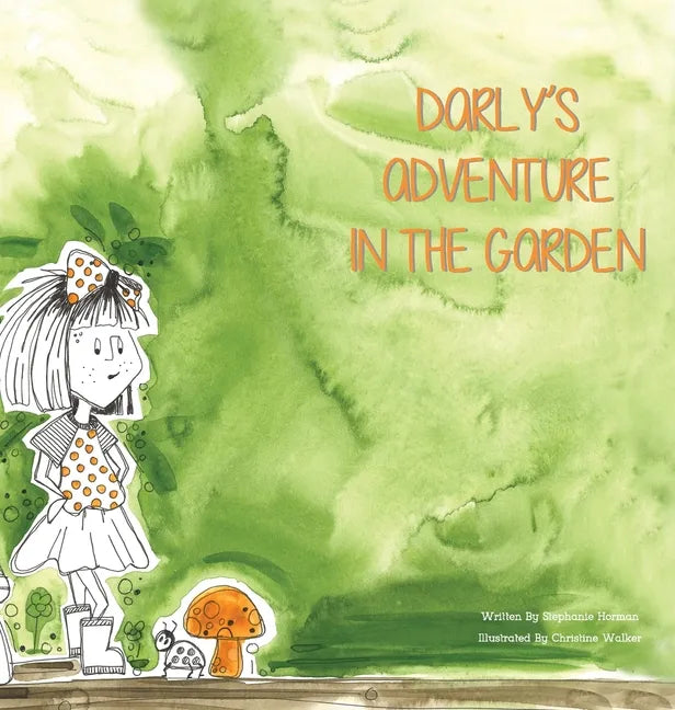 Darly's Adventure In the Garden - Hardcover