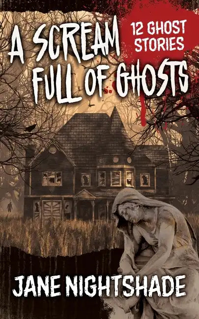 A Scream Full of Ghosts - Paperback