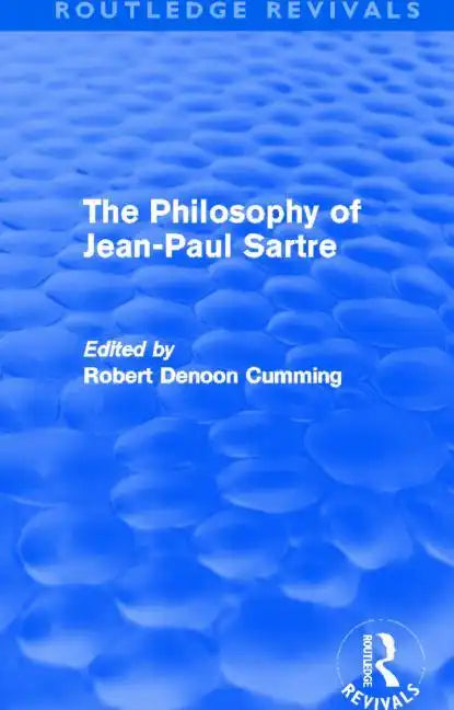 The Philosophy of Jean-Paul Sartre (Routledge Revivals) - Paperback