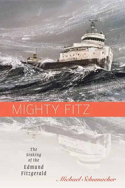Mighty Fitz: The Sinking of the Edmund Fitzgerald - Paperback