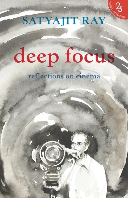 Deep Focus: Reflection On Indian Cinema - Paperback