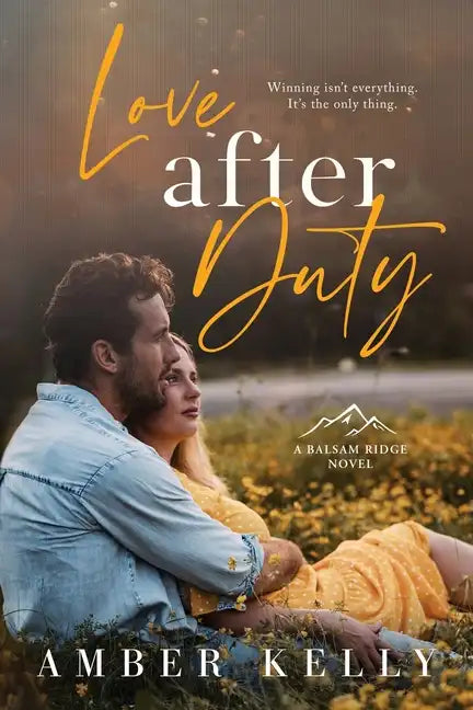Love After Duty: An Enemies to Lovers Romance - Paperback