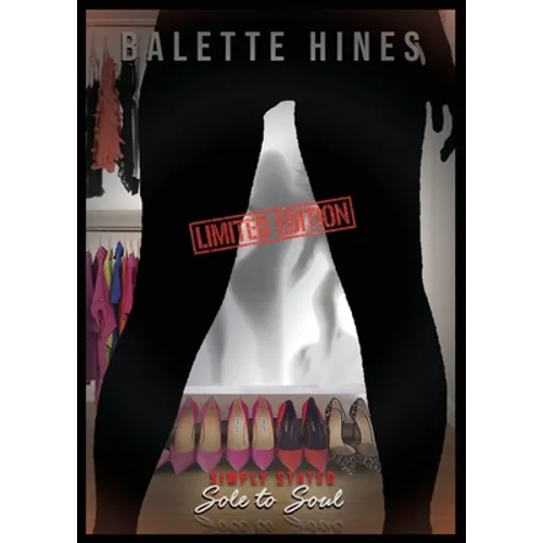 Simply Stated...Sole to Soul Limited Edition - Paperback