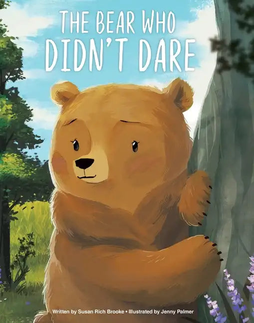 The Bear Who Didn't Dare - Library Binding