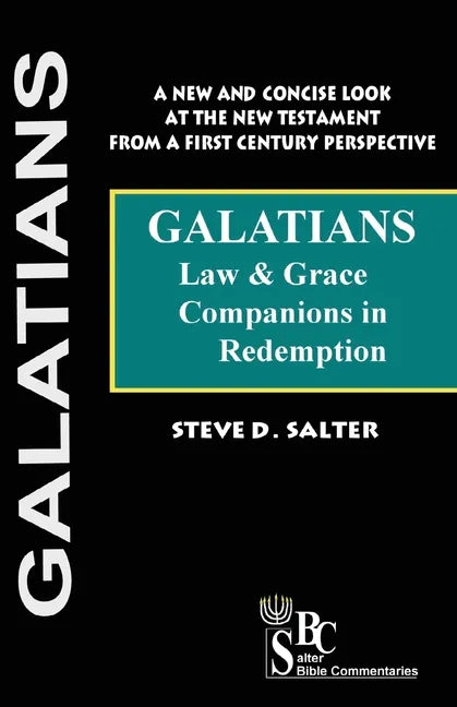 Galatians: Law & Grace, Companions in Redemption - Paperback