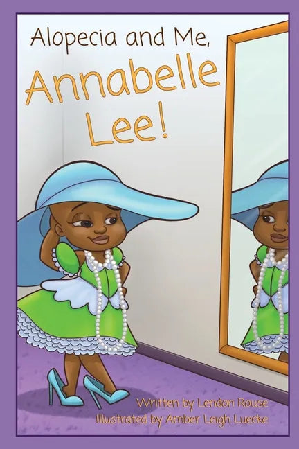 Alopecia and Me, Annabelle Lee! - Paperback