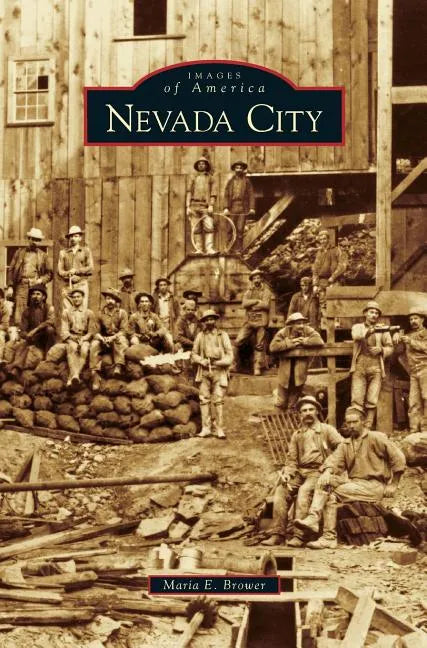 Nevada City - Hardcover