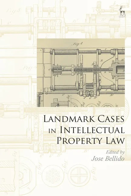 Landmark Cases in Intellectual Property Law - Paperback