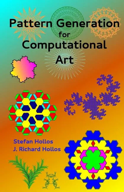 Pattern Generation for Computational Art - Paperback