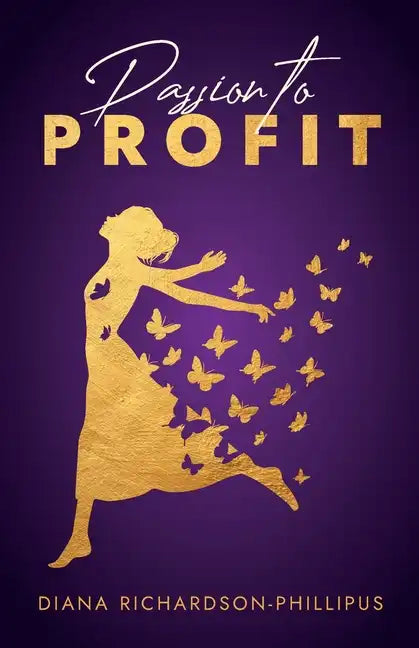Passion to Profit - Paperback