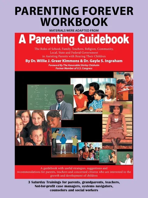 Parenting Forever Workbook: Materials Were Adapted from a Parenting Guidebook - Paperback