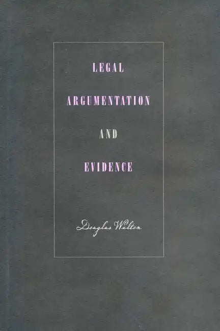 Legal Argumentation and Evidence - Paperback