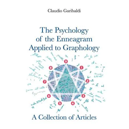 The Psychology of the Enneagram Applied to Graphology - A Collection of Articles - English version - Paperback