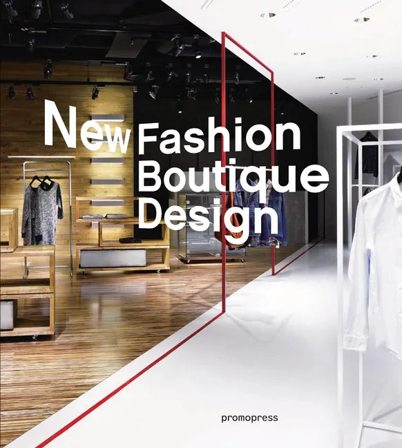 New Fashion Boutique Design: Dress Up! - Paperback