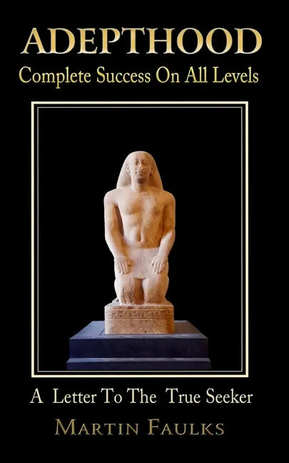 Adepthood: Complete Success On All Levels - Paperback