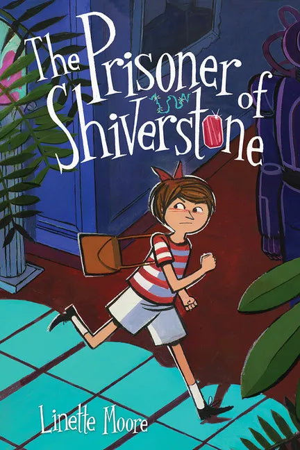 The Prisoner of Shiverstone: A Graphic Novel - Paperback