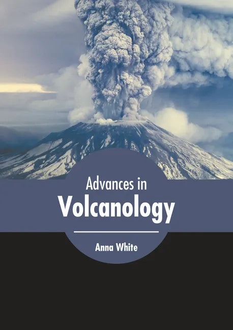 Advances in Volcanology - Hardcover