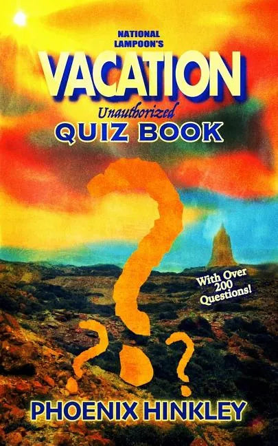 National Lampoon's Vacation Unauthorized Quiz Book - Paperback