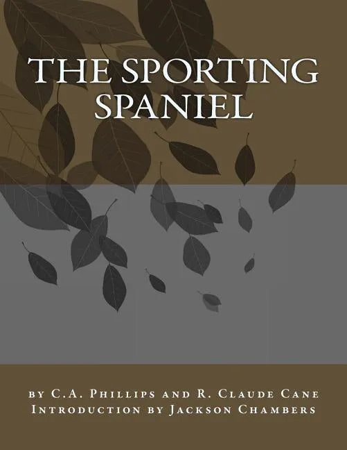 The Sporting Spaniel - Paperback