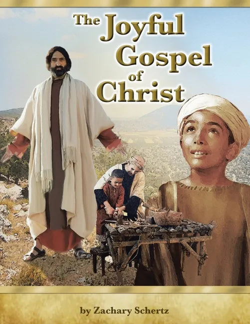 The Joyful Gospel of Christ - Paperback