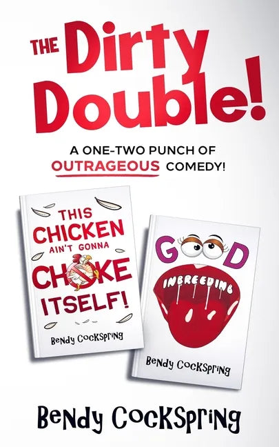 The Dirty Double!: The Outrageously Offensive Humor Collection! - Paperback
