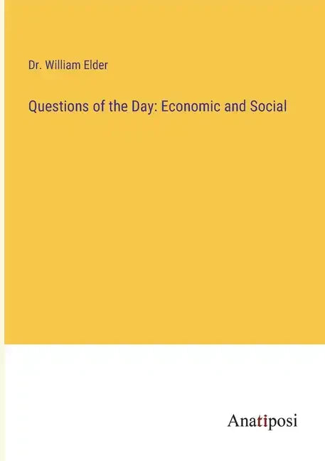 Questions of the Day: Economic and Social - Paperback