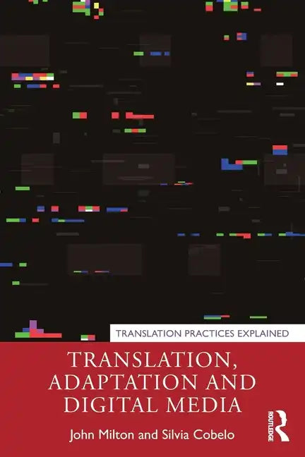 Translation, Adaptation and Digital Media - Paperback