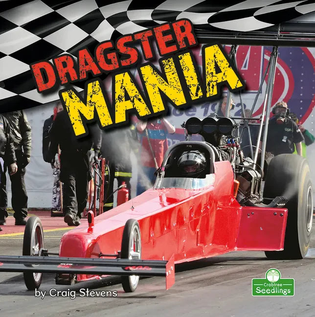 Dragster Mania - Library Binding