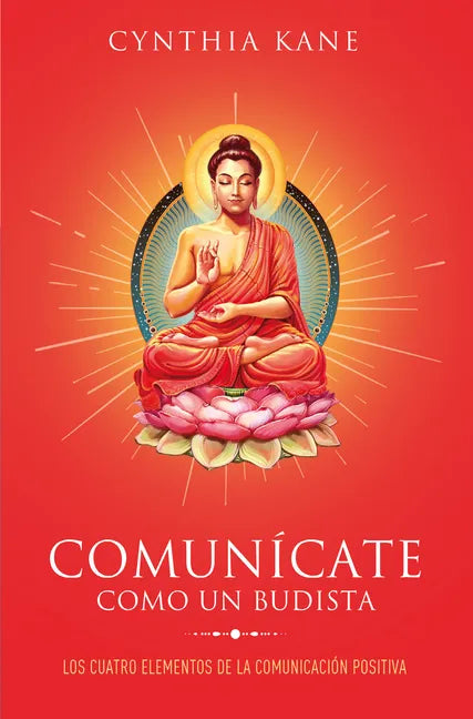 Comunícate Como Un Budista - Paperback