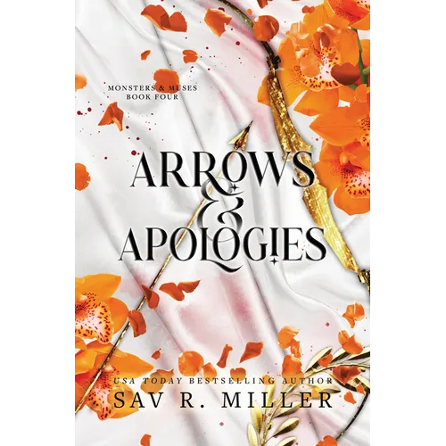 Arrows and Apologies (Deluxe Edition) - Paperback