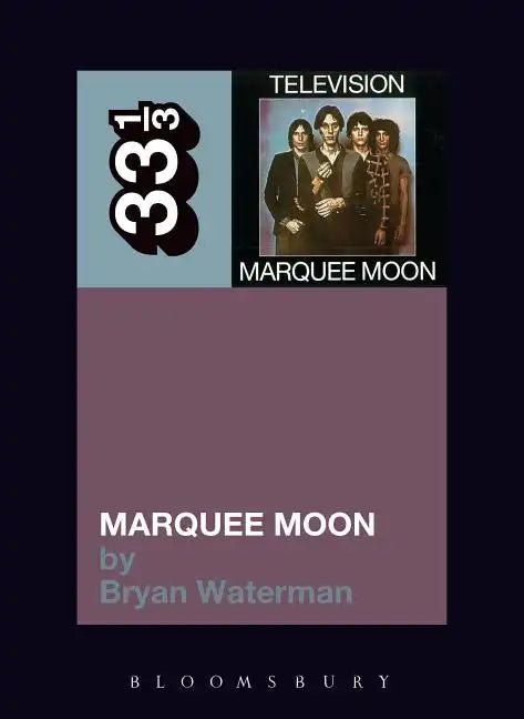 Marquee Moon - Paperback