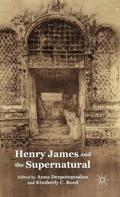Henry James and the Supernatural - Hardcover