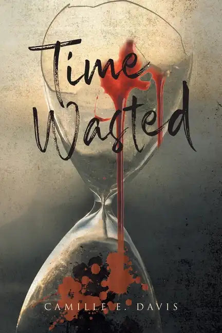 Time Wasted - Paperback
